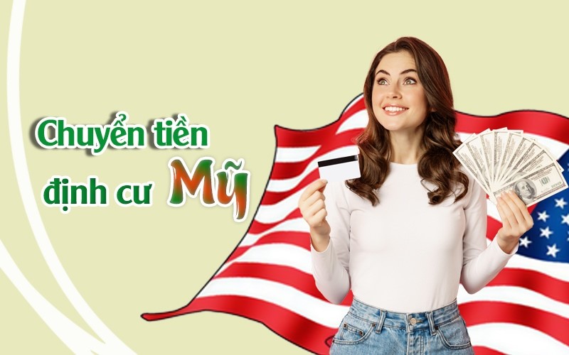 Dịch Vụ Chuyển Tiền Đi Mỹ